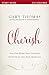 Cherish Bible Study Guide: The One Word That Changes Everything for Your Marriage
