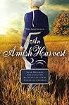 An Amish Harvest by Beth Wiseman