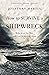 How to Survive a Shipwreck:...