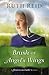 Brush of Angel's Wings by Ruth  Reid