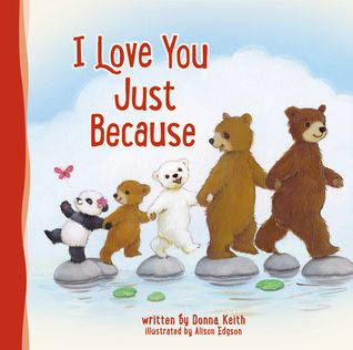I Love You Just Because (Board Book)