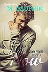 For Now (Broken Promises #1) For Now (Broken Promises #1)