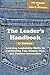 The Leader's Handbook: Learning Leadership Skills by Facilitating Fun, Games, Play, and Positive Interaction