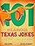 101 Hilarious Texas Jokes -...