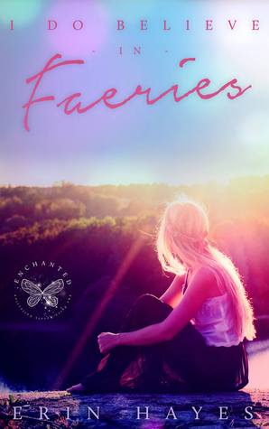 I Do Believe in Faeries (The Cotton Candy Quintet #3)