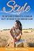 Style: The Lady's Guide to French Style, Fashion and Beauty- Get Dressed to Look Charm and Elegant (French Chic, Sense of Style, Style, Style Books, Style ... Dressed, Look Hot, Look Fabulous Book 1)
