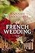 A French Wedding by Hannah Tunnicliffe