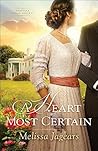 Book cover for A Heart Most Certain (Teaville Moral Society #1)