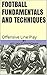 Football Fundamentals and Techniques by William Cunningham