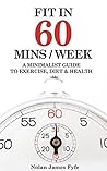 FIT IN 60 MINS/WE...