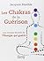CHAKRAS DE LA GUÉRISON (LES)