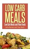 Low Carb Meals: L...