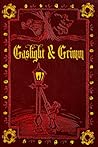 Gaslight & Grimm by Danielle Ackley-McPhail Gaslight & Grimm by Danielle Ackley-McPhail