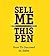 Sell Me This Pen: How To Succeed In Sales