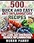 500 Quick and Easy Anti Inf...