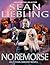 No Remorse: AN ETHAN SWORD NOVEL (The Ethan Sword Chronicles Book 1)