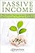 PASSIVE INCOME: The Online ...