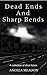 Dead Ends and Sharp Bends: A Collection of Short Fiction