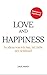 Love and Happiness: In alle...