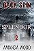 Splendor (Back Spin, #2)