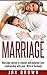 Marriage: Marriage Advise To Rebuild And Maintain Your Relationship With Your Wife Or Husband (Relationship, Trust, Communication Skills, Solve Conflicts, Save your Marriage)