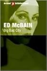 Big Bad City by Ed McBain