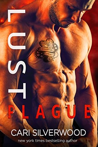 Lust Plague (Steamwork Chronicles, #2)