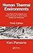 Human Thermal Environments: The Effects of Hot, Moderate, and Cold Environments on Human Health, Comfort, and Performance, Third Edition