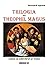 Trilogia lui Theophil Magus...
