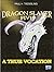 Dragon Slayer: A True Vocat...