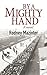 By a Mighty Hand by Rodney Mazinter