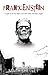 Frankenstein by Mary Wollstonecraft Shelley