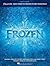Frozen: Music From the Motion Picture Soundtrack: Easy Piano Songbook