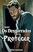 Desgarrados: Livro 1 Proteger (Portuguese Edition)
