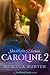 Stockholm Diaries, Caroline 2 (The Foreign Fling Duet #2)