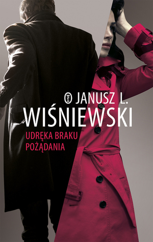 Udręka braku pożądania (Hardcover)