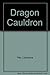 Dragon Cauldron