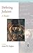 Defining Judaism: A Reader (Critical Categories in the Study of Religion)