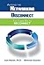 Avoiding the Networking Disconnect by Ivan R. Misner