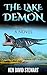 The Lake Demon, A Novel