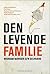 Den levende familie – hvordan nærvær gi'r selvværd