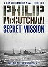 Book cover for Secret Mission (Donald Cameron Naval Thriller #13)