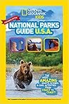 National Geographic Kids National Parks Guide USA Centennial ... by National Geographic Kids