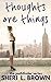 Thoughts are Things (The Pathfinder Series Book 2)