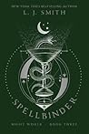 Spellbinder (3) by L.J. Smith