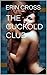 THE CUCKOLD CLUB