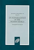 Evangelii Nuntiandi: On Evangelization in the Modern World
