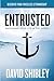 Entrusted: Anchoring Your L...