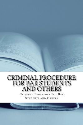 Criminal Procedure for Bar Students and Others: Jide Obi Law Books for the Best and Brightest
