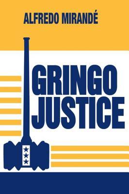 Gringo Justice: Catholicism in American Culture (Kindle Edition)
